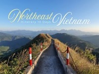 Quel itinéraire de 10 jours dans le nord-est du Vietnam à faire ?